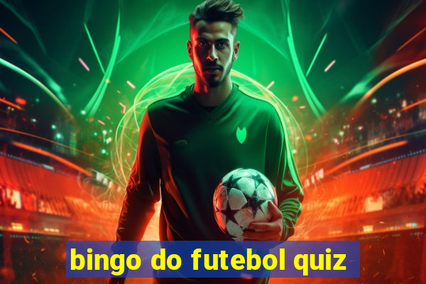 bingo do futebol quiz